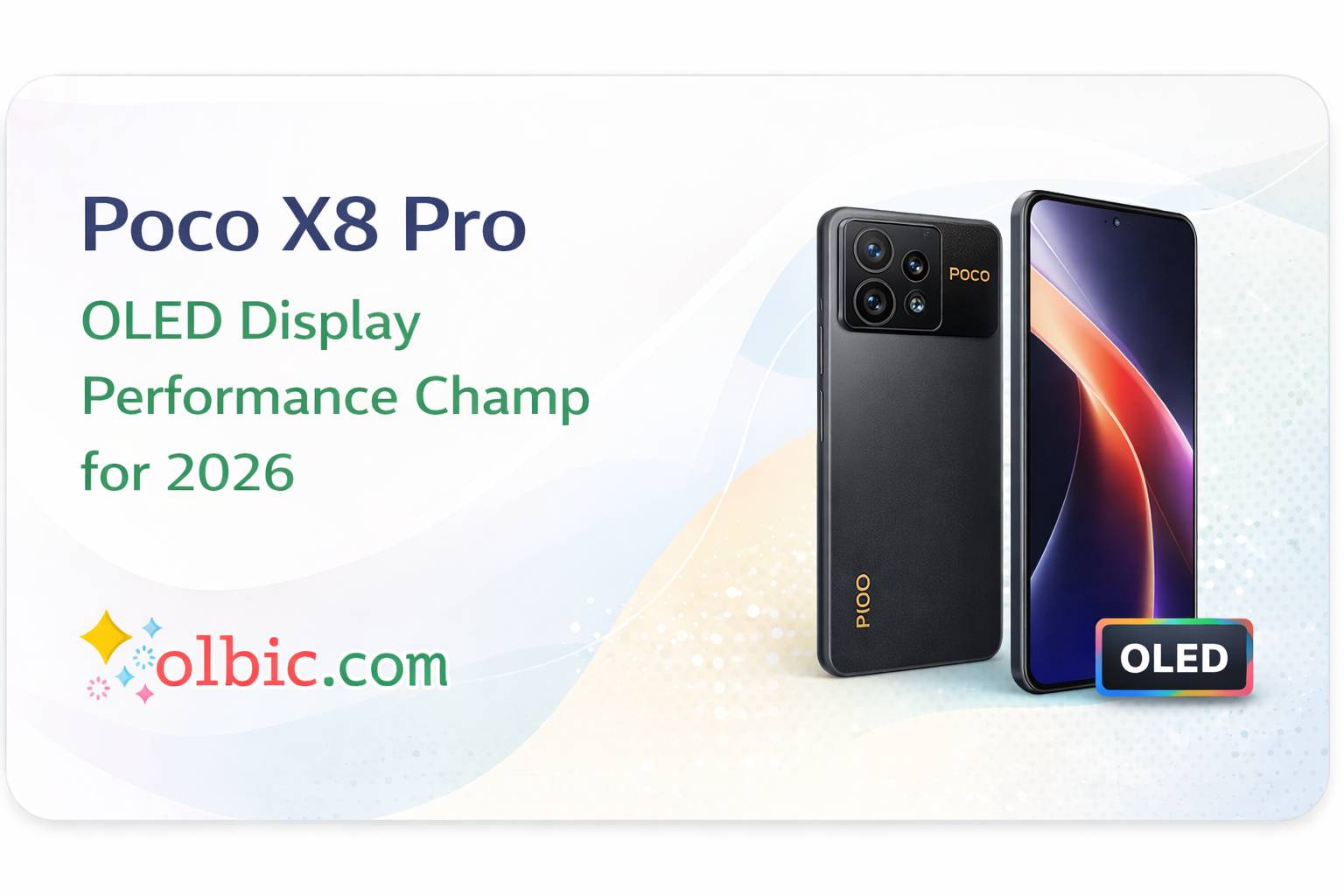 Poco X8 Pro – OLED Display Performance Champ for 2026